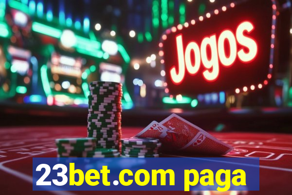 23bet.com paga